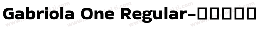 Gabriola One Regular字体转换